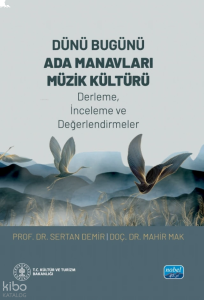 Dünü Bugünü Ada Manavları Müzik Kültürü