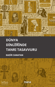 Dünya Dinlerinde Tanrı Tasavvuru