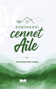 Dünyadaki Cennet Aile