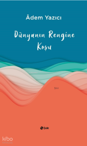 Dünyanın Rengine Koşu