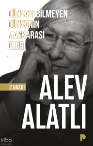 Dünyayı Bilmeyen Dünyanın Maskarası Olur