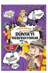 Dünya'yı Keşfediyorum - Popüler Bilgi Serisi