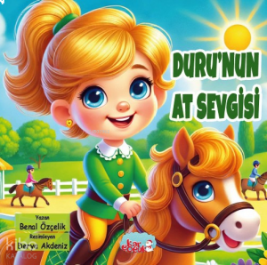 Duru'nun At Sevgisi