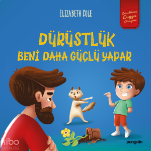 Dürüstlük Beni Daha Güçlü Yapar