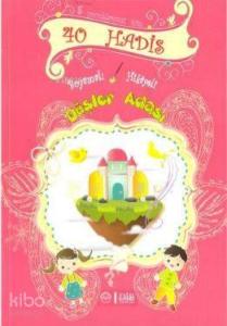 Düşler Adası; Boyamalı Hikayeli 40 Hadis