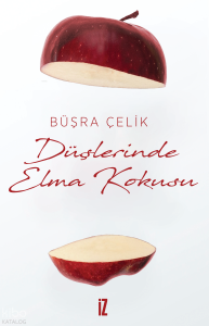 Düşlerinde Elma Kokusu