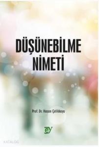 Düşünebilme Nimeti