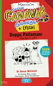Duygu Patlaması ;Sevimli Canavar Günlüğü