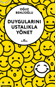 Duygularını Ustalıkla Yönet