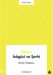 Ebheri İsaguci ve Şerhi