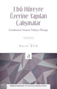 Ebû Hüreyre Üzerine Yapılan Çalışmalar