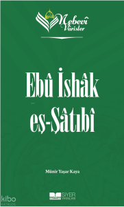 Ebu İshak eş-Şatıbi;Nebevi Varisler 66