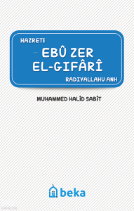 Ebu Zer el-Gıfari (Radıyallahu  Anh)