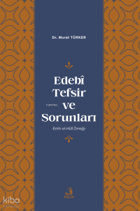 Edebî Tefsir ve Sorunları