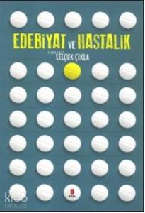 Edebiyat Ve Hastalık