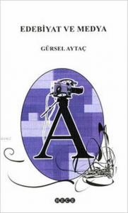 Edebiyat ve Medya