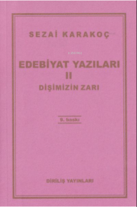 Edebiyat Yazıları 2 - Dişimizin Zarı