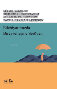 Edebiyatımızda Bireyselleşme Serüveni