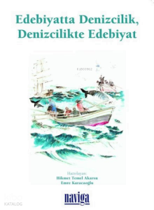 Edebiyatta Denizcilik, Denizcilikte Edebiyat