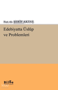 Edebiyatta Üslup Ve Problemleri