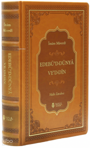 Edebü'd Dünyâ Ve'd Dîn