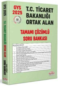 Editör T.C. Ticaret Bakanlığı Tüm Kadrolar İçin Tamamı Çözümlü Ortak Alan Soru Bankası