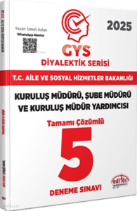 Editör Yayınları 2025 T.C. Aile ve Sosyal Hizmetler Bakanlığı GYS Müdür ve Müdür Yardımcısı Diyalektik Serisi Tamamı Çözümlü 5 D