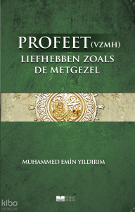 Efendimizi Sahabe gibi Sevmek (Felemenkçe)