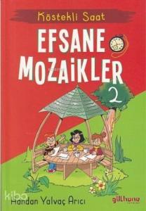 Efsane Mozaikler 2 - Köstekli Saat
