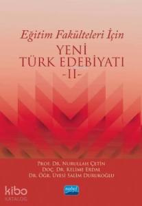 Eğitim Fakülteleri İçin Yeni Türk Edebiyatı 2