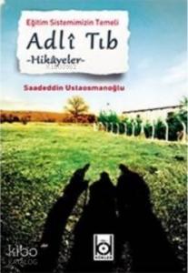 Eğitim Sistemimizin Temeli Adli Tıb