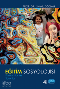 Eğitim Sosyolojisi; Kavramlar ve Sorunlar