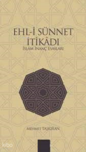 Ehl-i Sünnet İtikatı