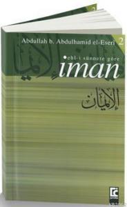 Ehl-i Sünnete Göre İman