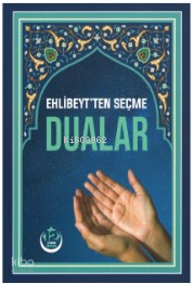 Ehlibeyt'ten Seçme Dualar Küçük Boy