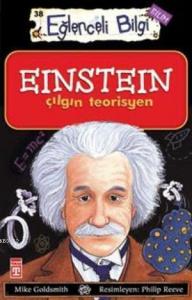 Einstein Çılgın Teorisyen; Eğlenceli Bilim, +10 Yaş