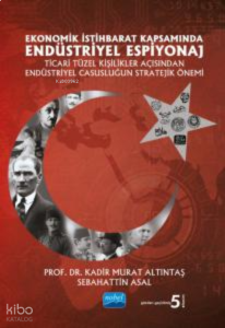 Ekonomik İstihbarat Kapsamında Endüstriyel Espiyonaj