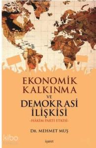 Ekonomik Kalkınma ve Demokrasi İlişkisi; Hakim Parti Etkisi