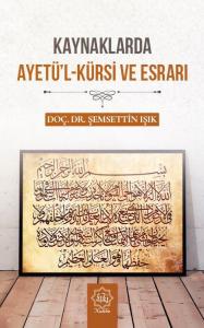 Kaynaklarda Ayetel Kürsi Ve Esrarı