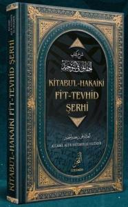 Kitabu’l Hakâiki Fi’t Tevhid Şerhi