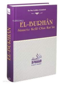 El-Burhan Sünnete Kefil Olan Kur'an