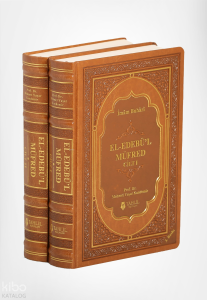 El-Edebü'l Müfred (2 Cilt Takım, Termo Deri, Ivory Kağıt)