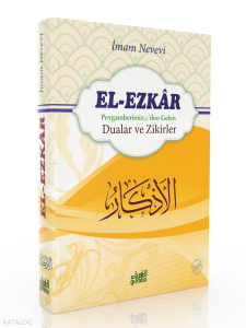 el Ezkar: Peygamber (sav)'den Gelen Dualar ve Zikirler