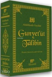 El-Gunye Li-Talibî Tariki'l-Hak (Deri Cilt); Hak Yolcularının Kitabı
