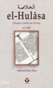 el-Hulâsa; Hadis Usûlü'ne Giriş