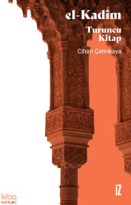 El-Kadîm;Turuncu Kitap
