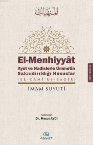 El - Menhiyyat Ayet ve Hadislerle Ümmetin Sakındırıldığı Hususlar