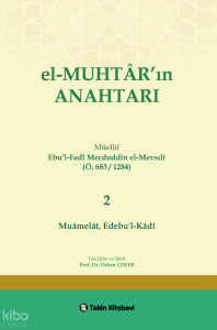 El-Muhtarın Anahtarı 2.Cilt (Muamelat,Edebül-Kadi)