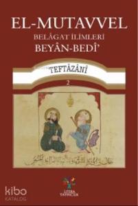 El-Mutavvel Belagat İlimleri Beyan-Bedi