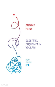Eleştirel Düşünmenin Yolları